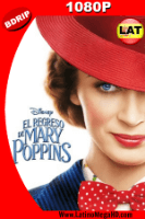 El Regreso de Mary Poppins (2018) Latino HD BDRIP 1080P - 2018